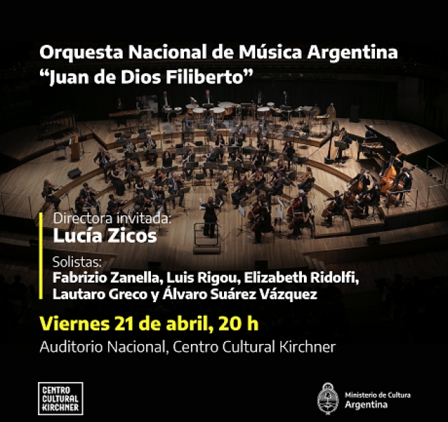 La Orquesta Nacional de Música Argentina &quot;Juan de Dios Filiberto&quot; se presenta en el C.C.Kirchner