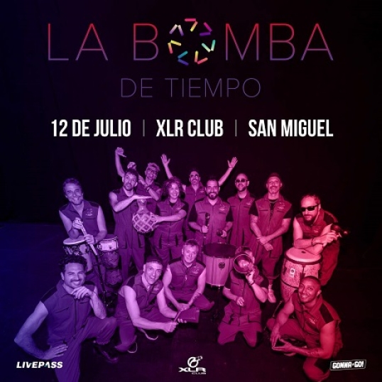 La Bomba de Tiempo se presenta en XLR CLUB de San Miguel