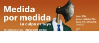 Medida por Medida (La culpa es tuya) se presenta en el Teatro Politeama