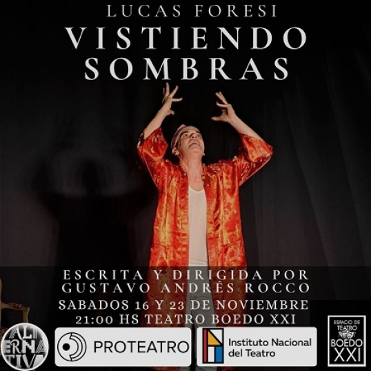 "Vistiendo sombras" se presenta en Espacio de Teatro Boedo XXI