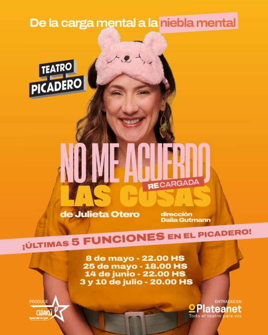 «No me acuerdo de las cosas»-últimas funciones en el Teatro Picadero
