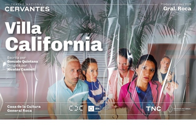 «Villa California», estreno del Teatro Cervantes en Río Negro