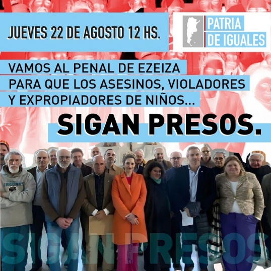 "Ya los juzgó la justicia ¡NUNCA MÁS!: Concentración contra la liberación de genocidas en la puerta del penal de Ezeiza