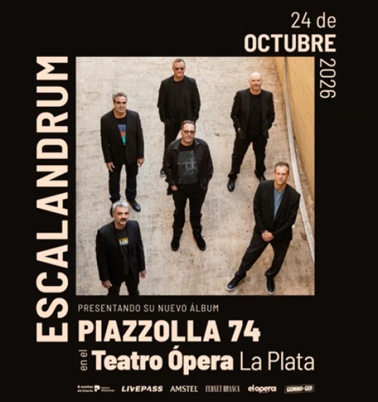 Escalandrum presenta «Piazzolla 74» en el Teatro Ópera La Plata