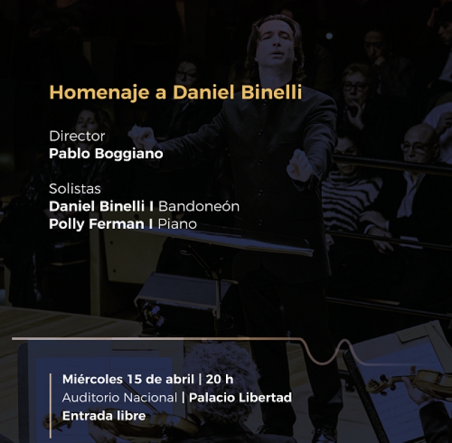 Homenaje a Daniel Binelli por la Orquesta Nacional de Música Juan de Dios Filiberto