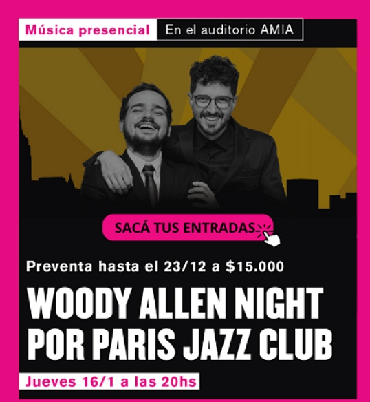 Woody Allen Night por Paris Jazz Club se presenta en el Auditorio AMIA