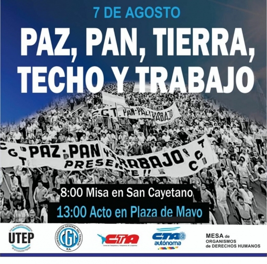 Las Centrales Sindicales convocaron a la marcha del 7 de agosto por San Cayetano bajo el lema «Paz, Pan, Tierra, Techo y Trabajo»