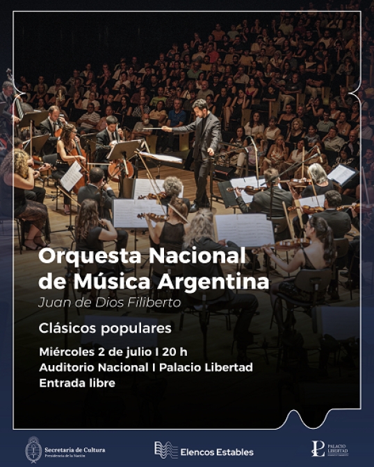 La Orquesta Nacional de Música Argentina ofrecerá “Clásicos argentinos”