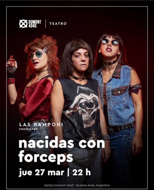 Las Ramponi presentan "Nacidas con forceps" | Marzo27 en Dumont4040