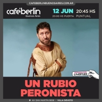 "Un rubio peronista" se presenta en Café Berlín